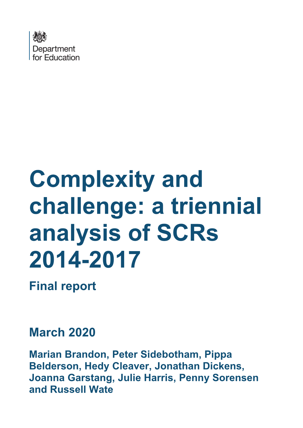 Complexity and Challenge: a Triennial Analysis of Scrs 2014-2017 Final Report