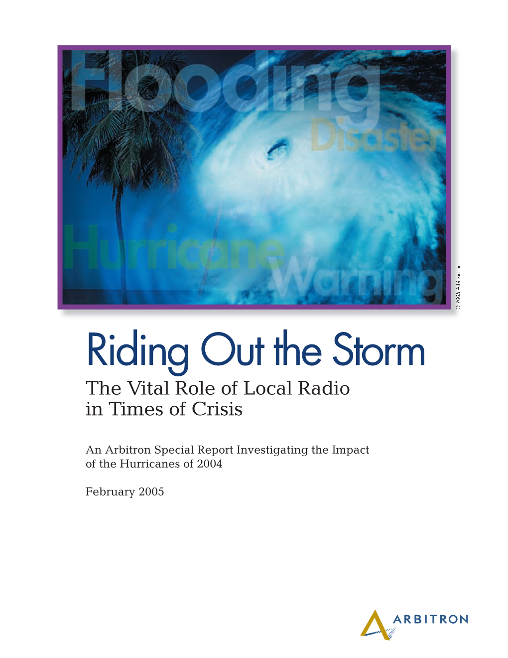 Riding out the Storm the Vital Role of Local Radio in Times of Crisis