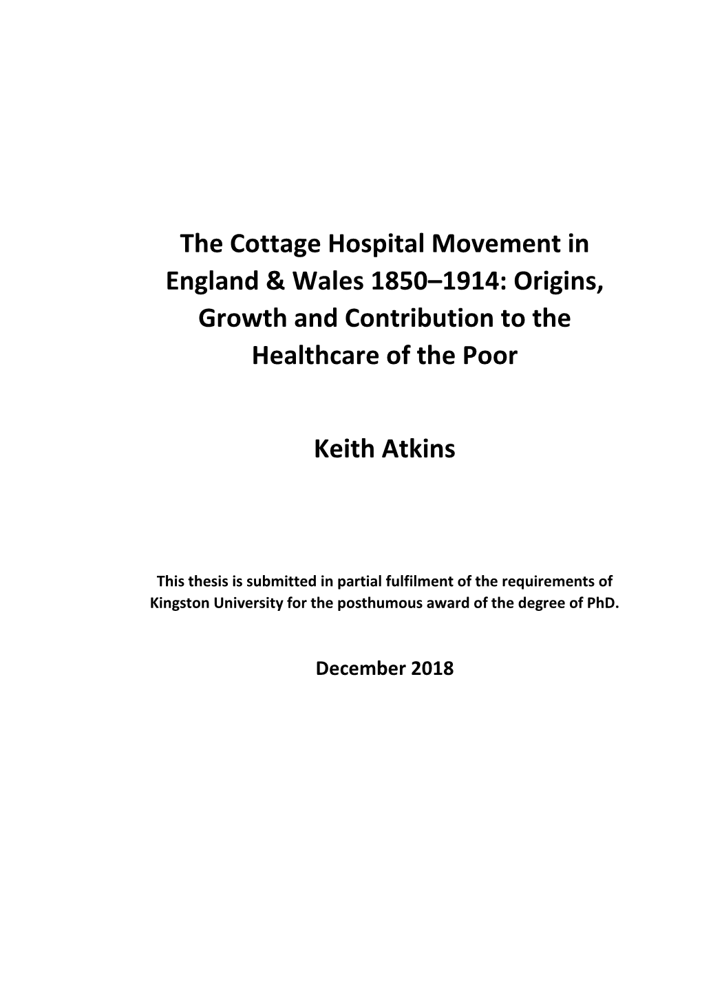 The Cottage Hospital Movement in England & Wales 1850–1914