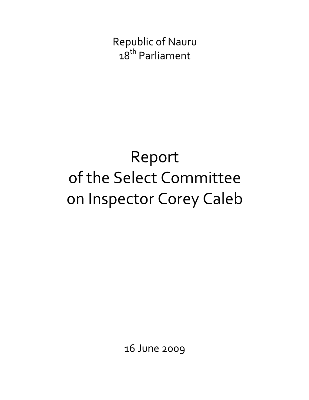 Revised Report Was Unanimously Adopted by All Members of the Committee on 16 June