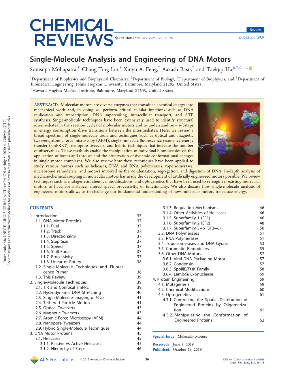 Single-Molecule Analysis and Engineering of DNA Motors † † ‡ † † § ∥ ⊥ Sonisilpa Mohapatra, Chang-Ting Lin, Xinyu A