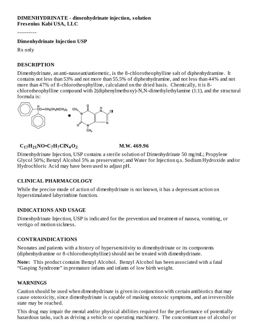 Dimenhydrinate Injection, Solution Fresenius Kabi USA, LLC ------Dimenhydrinate Injection USP Rx Only