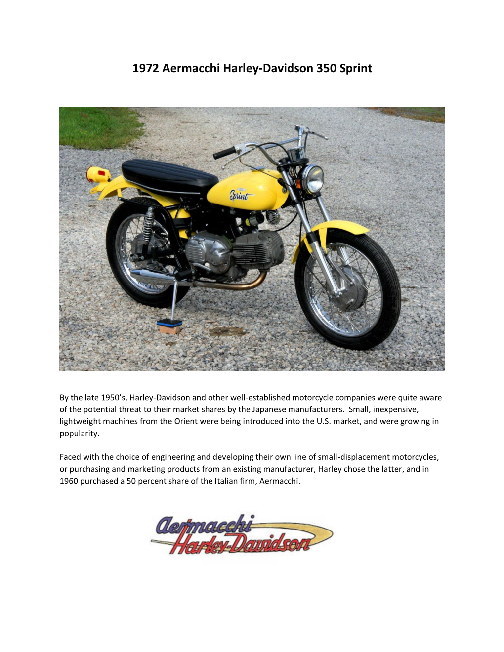 1972 Aermacchi Harley-Davidson 350 Sprint