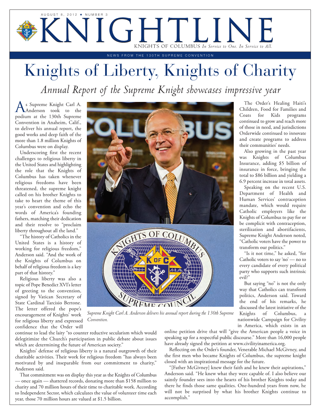 KNIGHTLINEKNIGHTS of COLUMBUS in Service to One