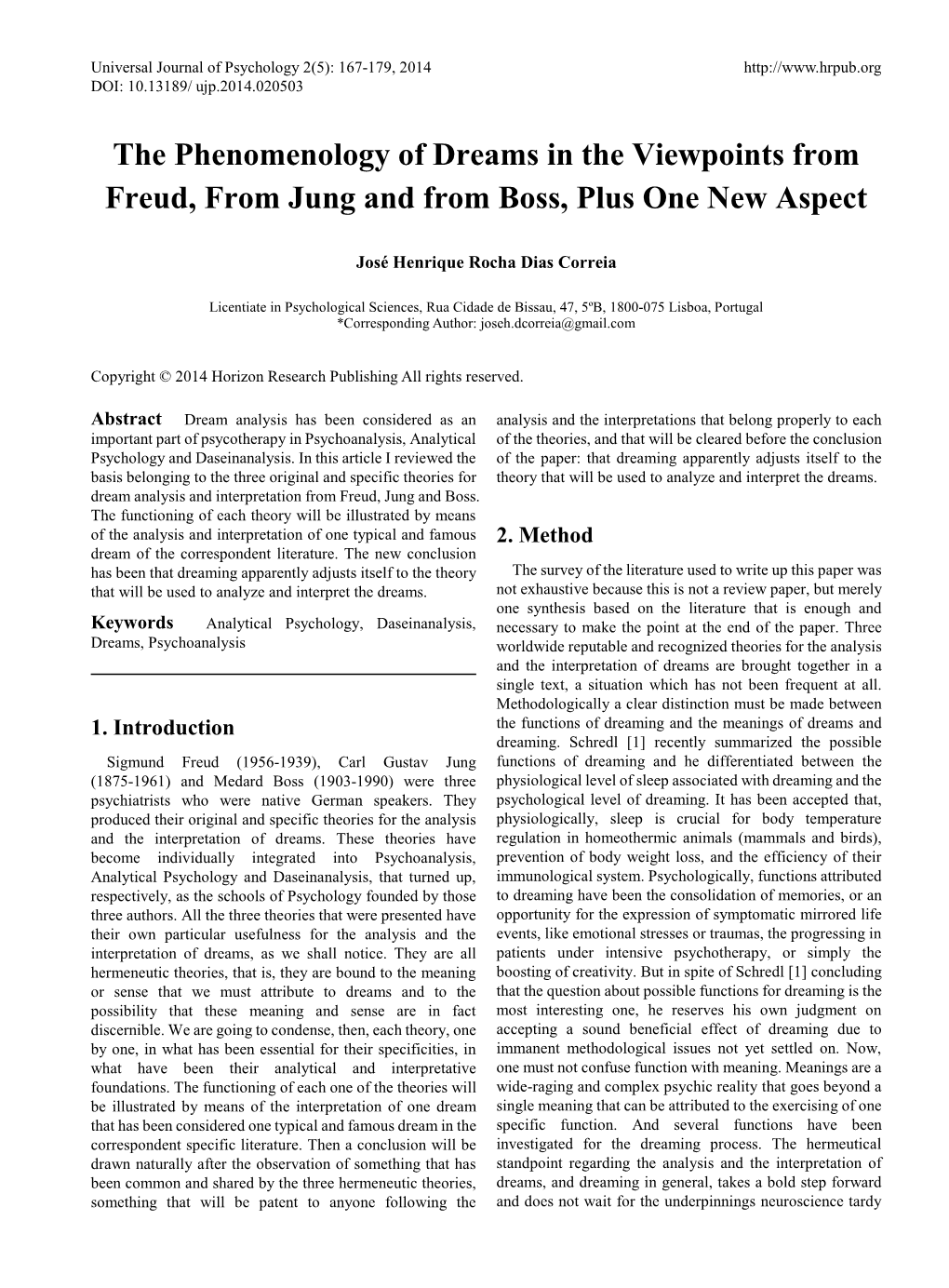 The Phenomenology of Dreams in the Viewpoints from Freud, from Jung and from Boss, Plus One New Aspect