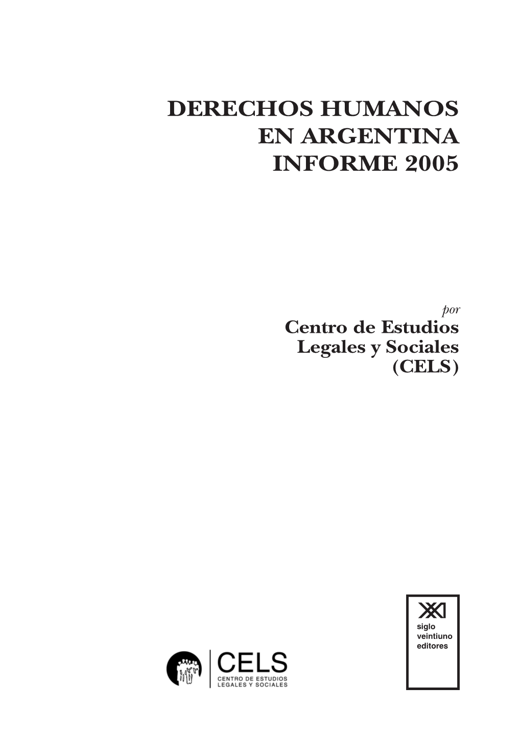 Derechos Humanos En Argentina Informe 2005