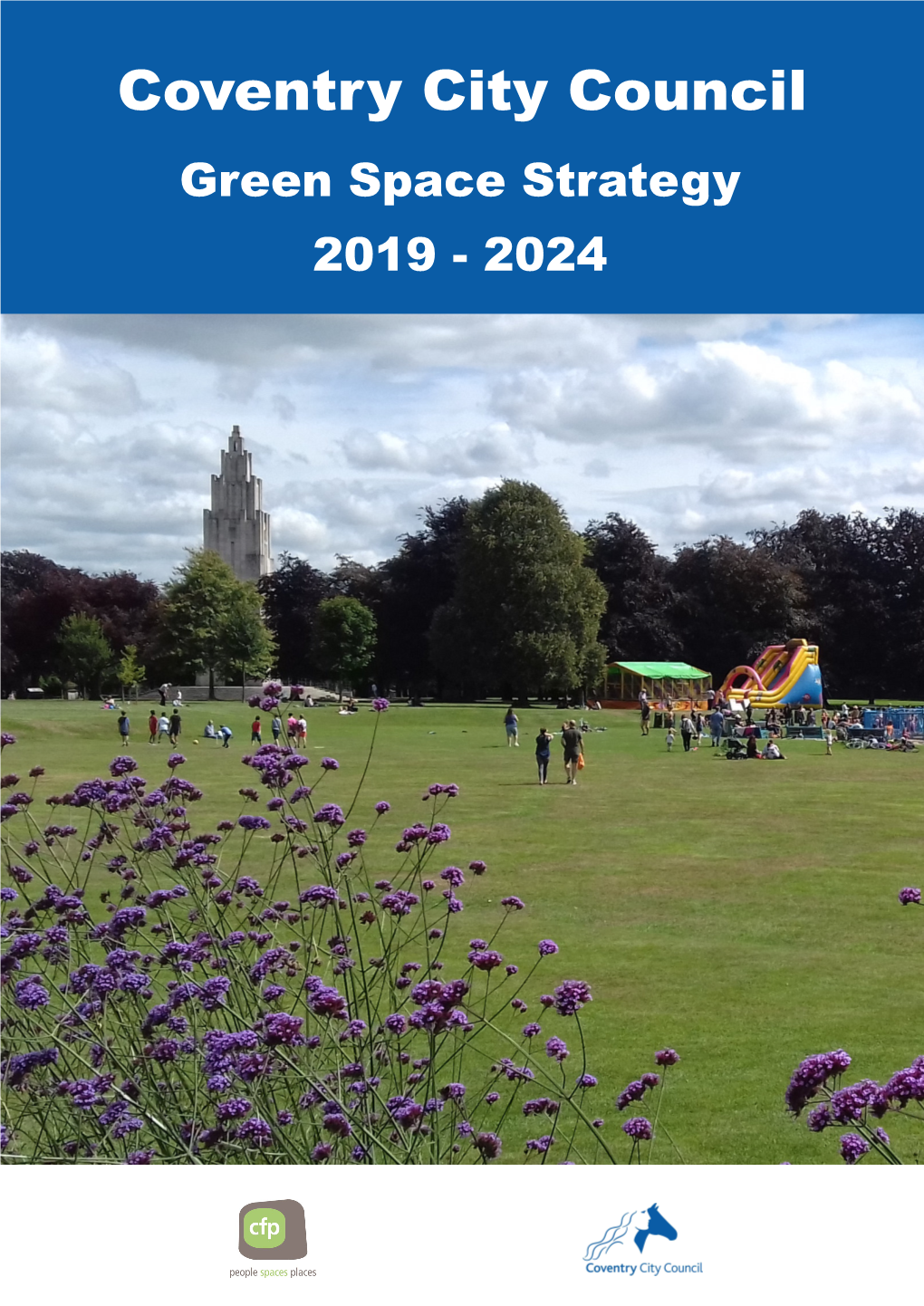 Green Space Strategy 2019 - 2024 Coventry Green Space Strategy 2019 - 2024