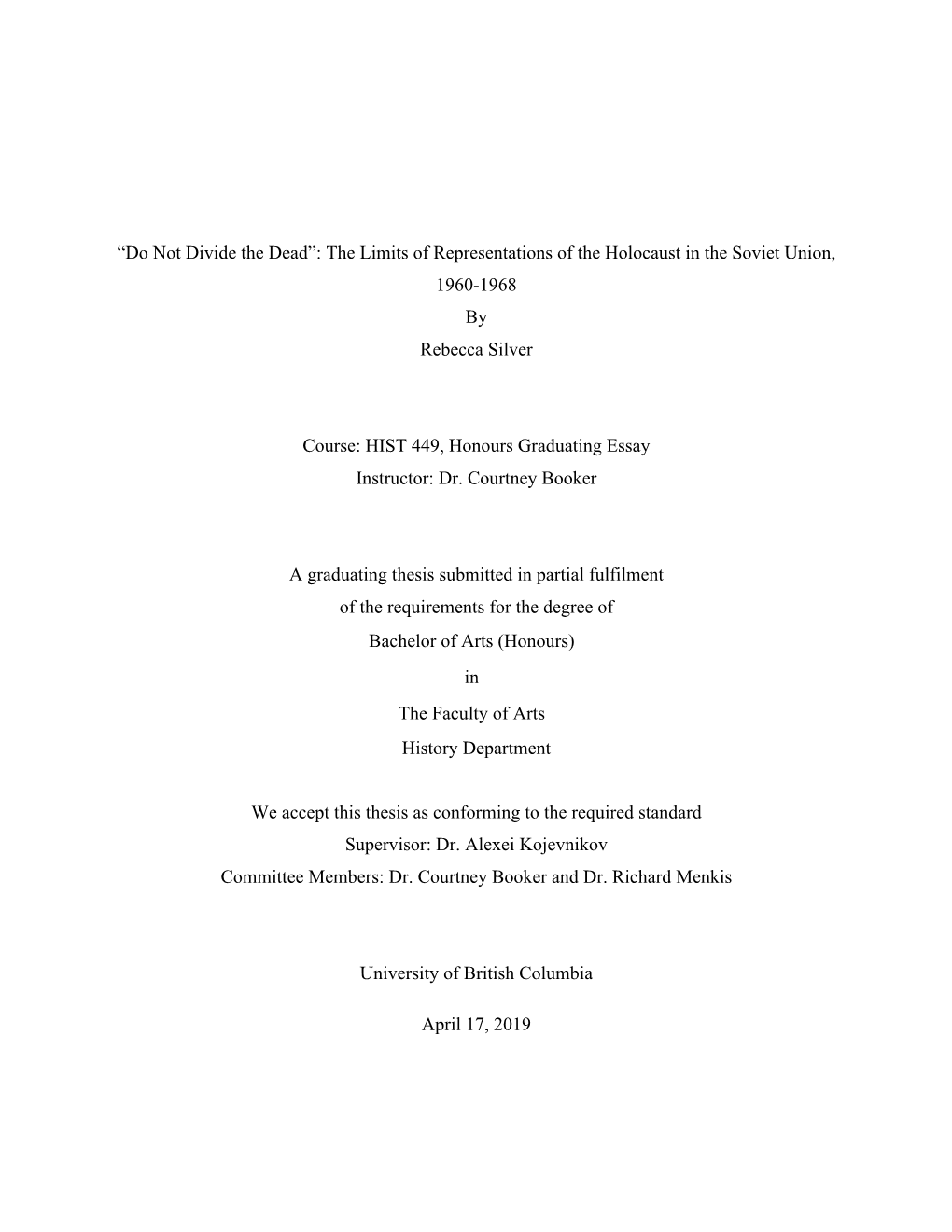 The Limits of Representations of the Holocaust in the Soviet Union, 1960-1968 by Rebecca Silver