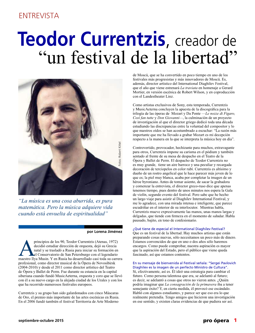 Teodor Currentzis, Creador De “Un Festival De La Libertad”