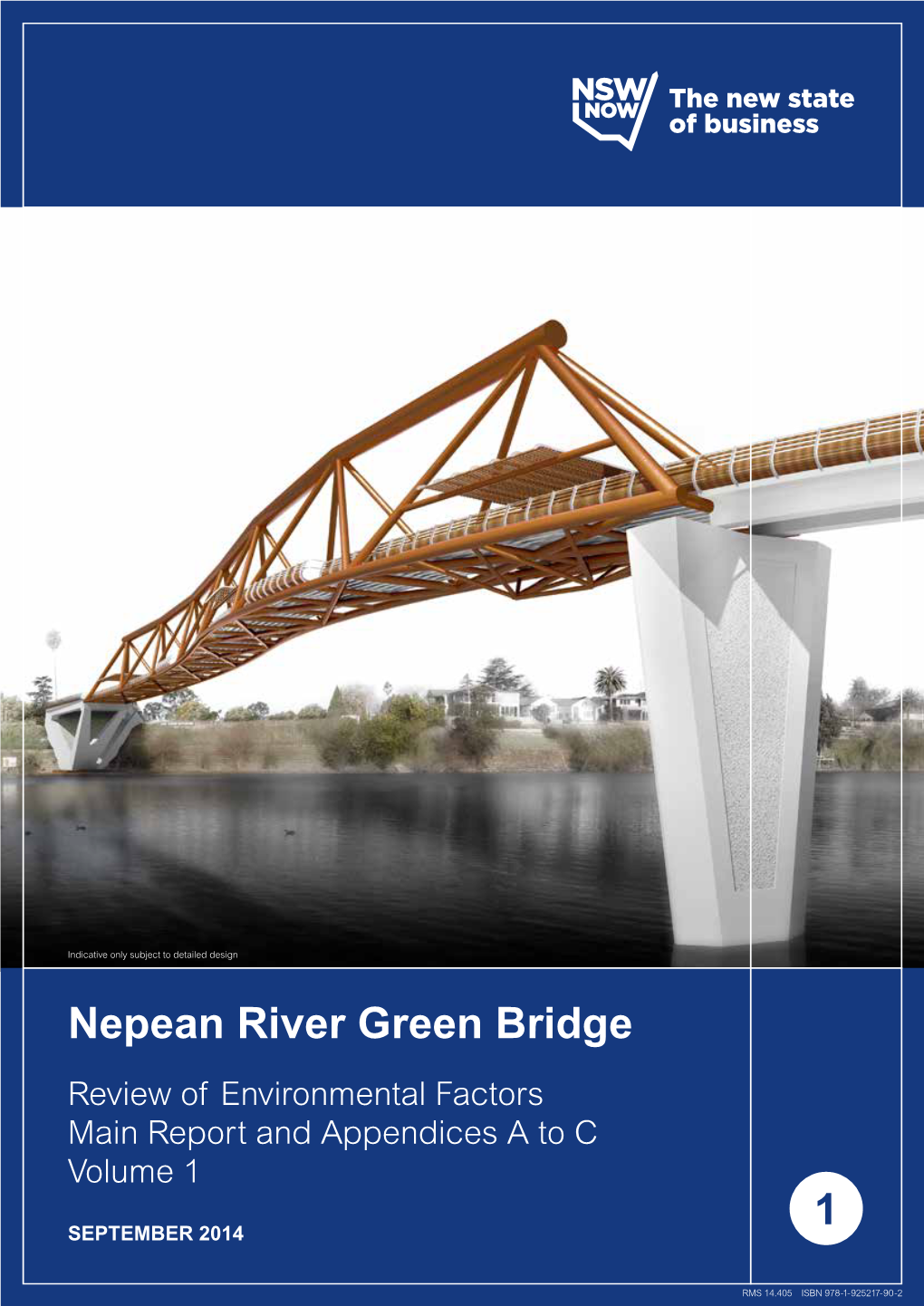 Nepean River Green Bridge Review of Environmental Factors Main Report and Appendices a to C Volume 1 1 SEPTEMBER 2014