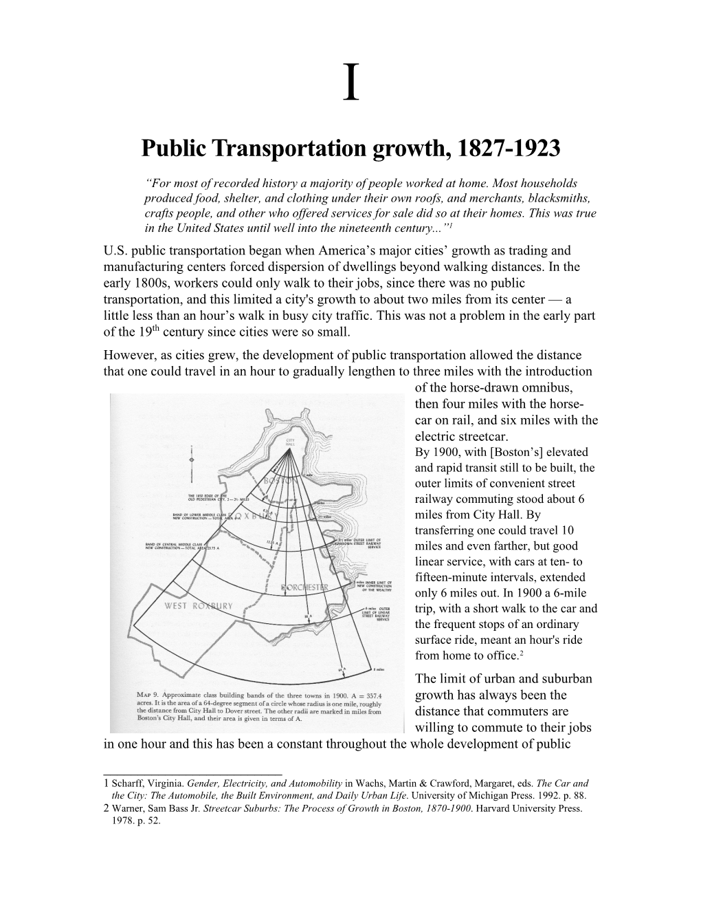 The Growth of Public Transportation, 1827-1923 Page 2 Transportation.3 Even Today, Fewer Than Five Percent of U.S