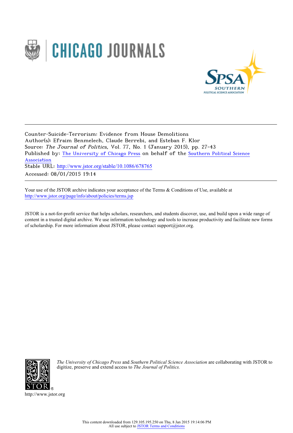 Counter-Suicide-Terrorism: Evidence from House Demolitions Author(S): Efraim Benmelech, Claude Berrebi, and Esteban F