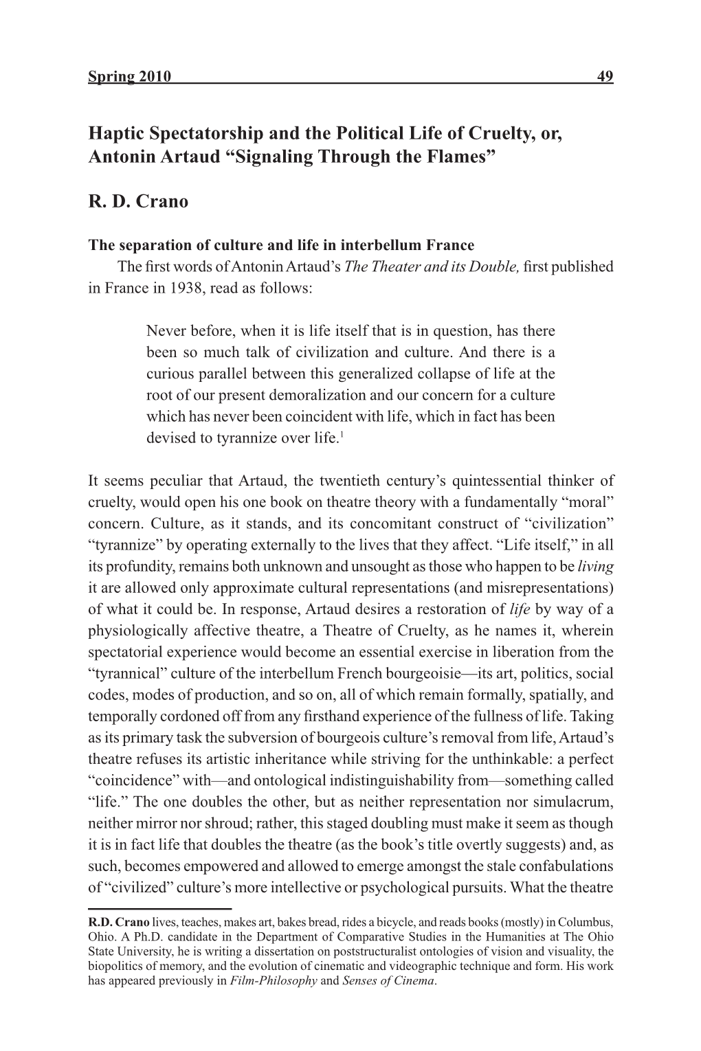 Haptic Spectatorship and the Political Life of Cruelty, Or, Antonin Artaud “Signaling Through the Flames”