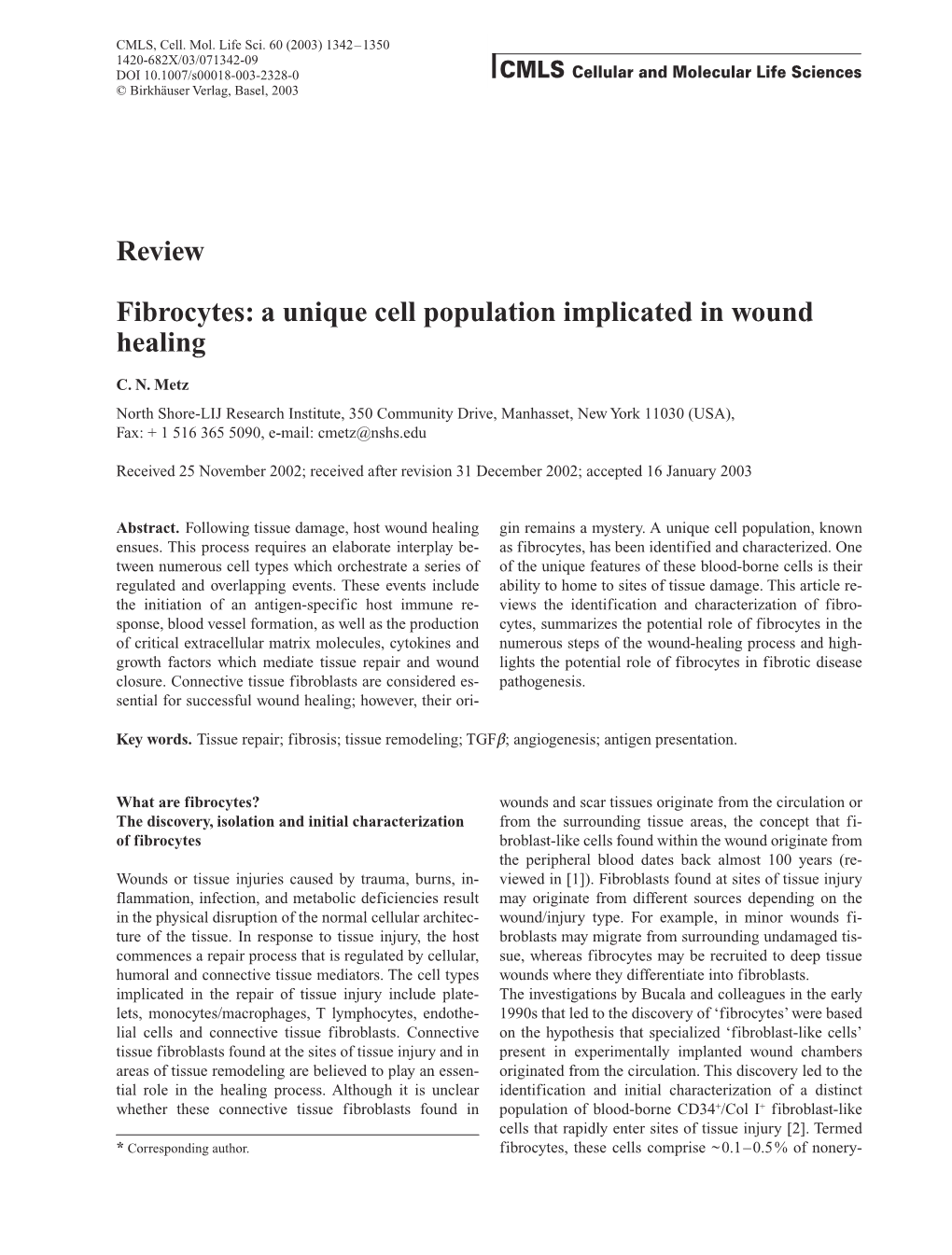 Review Fibrocytes: a Unique Cell Population Implicated in Wound Healing