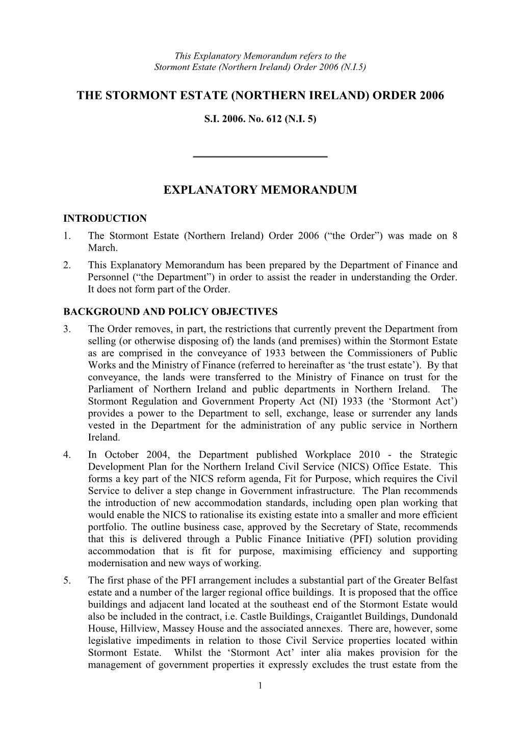 The Stormont Estate (Northern Ireland) Order 2006 (N.I.5)