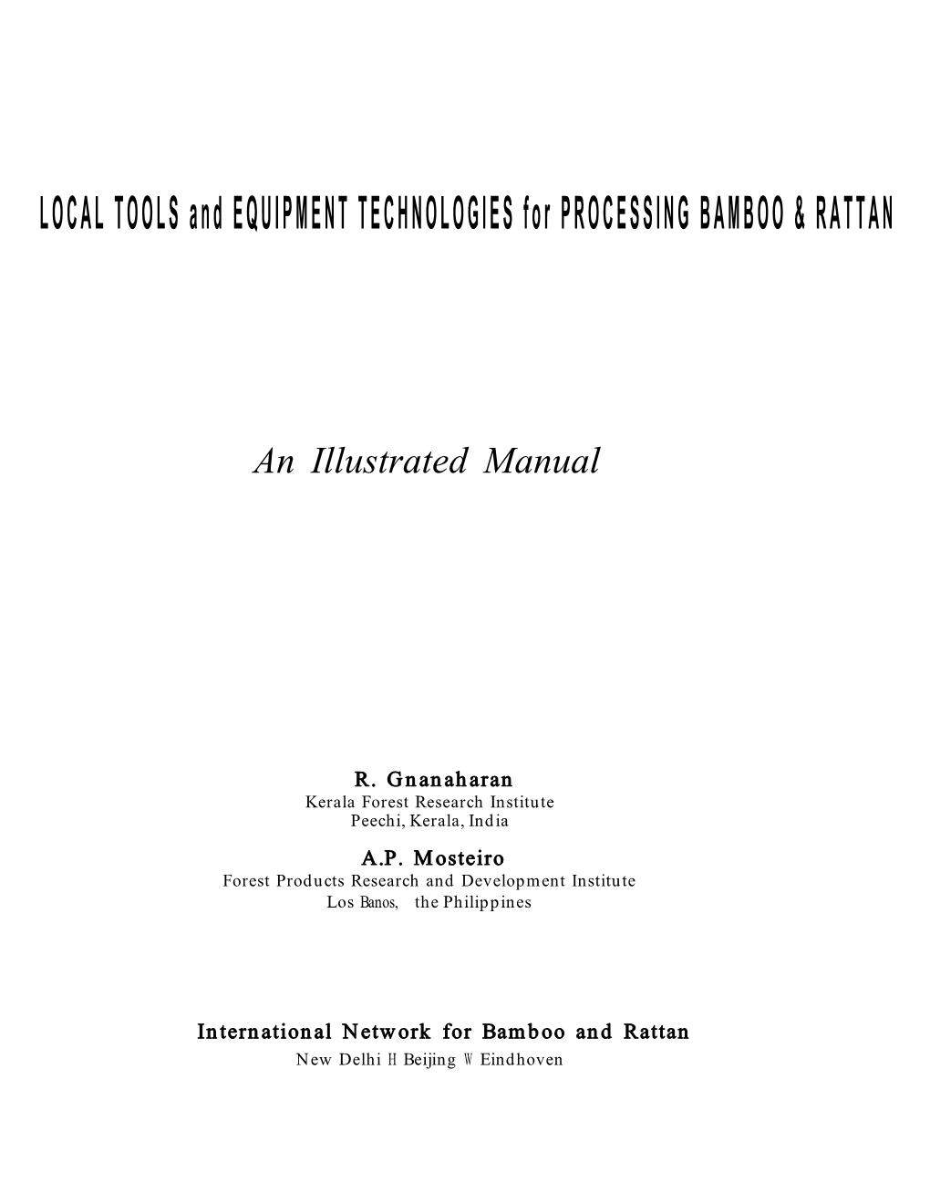 LOCAL TOOLS and EQUIPMENT TECHNOLOGIES for PROCESSING BAMBOO & RATTAN