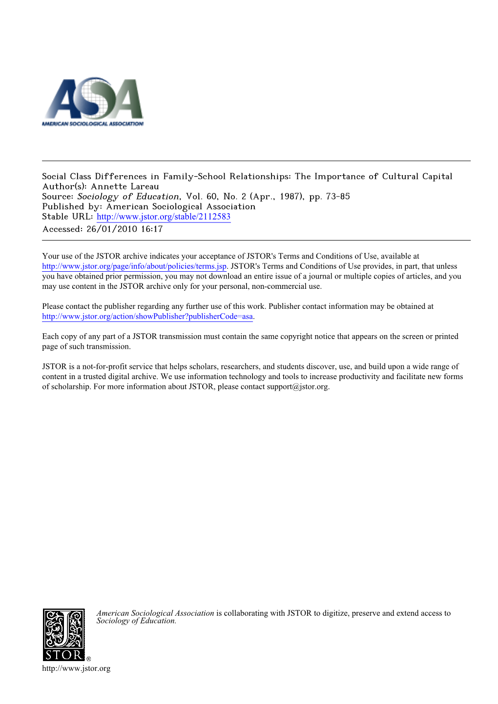 Social Class Differences in Family-School Relationships: the Importance of Cultural Capital Author(S): Annette Lareau Source: Sociology of Education, Vol