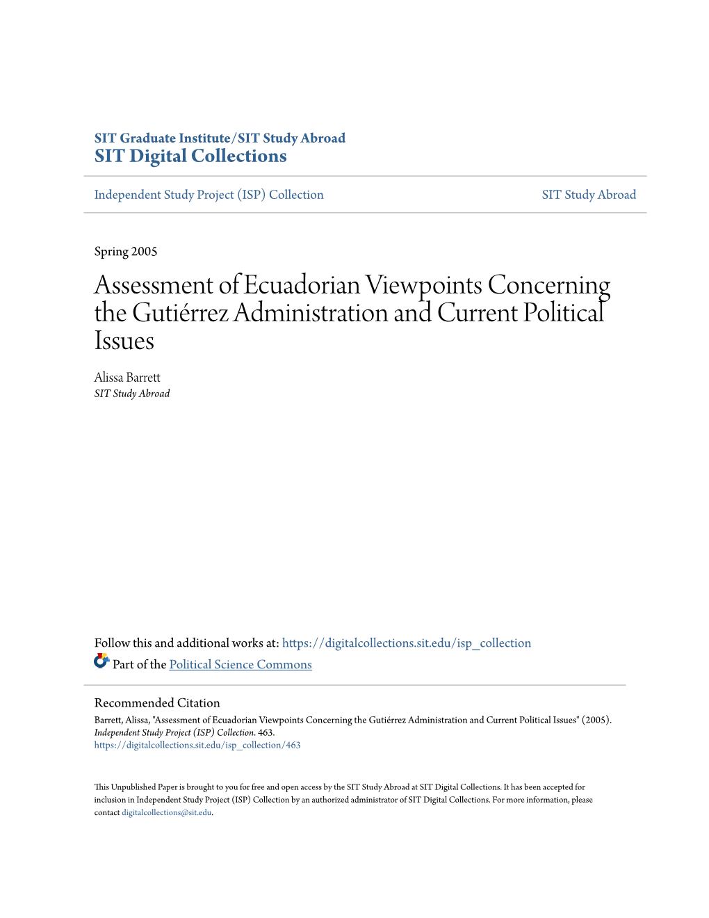 Assessment of Ecuadorian Viewpoints Concerning the Gutiérrez Administration and Current Political Issues Alissa Barrett SIT Study Abroad