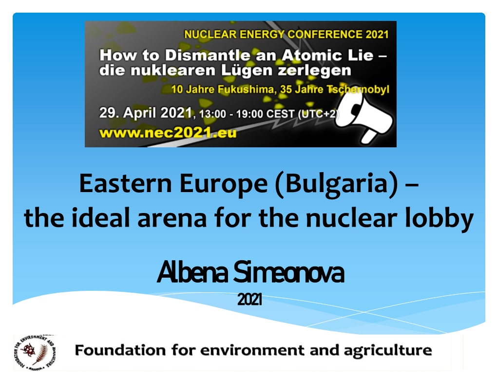 Eastern Europe – a Perfect Playground for Nuclear