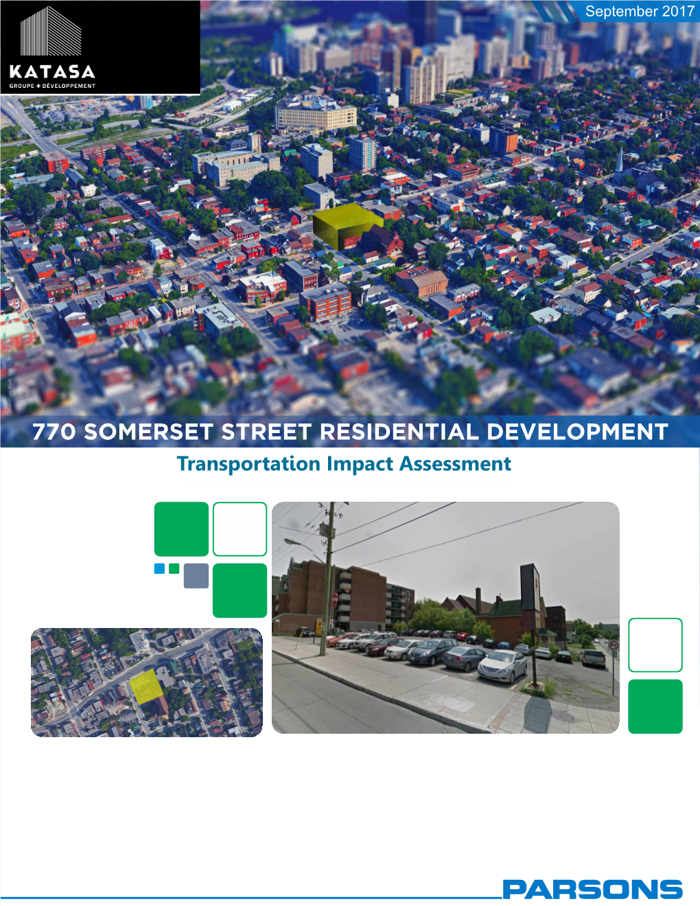 770 SOMERSET STREET RESIDENTIAL DEVELOPMENT Transportation Impact Assessment