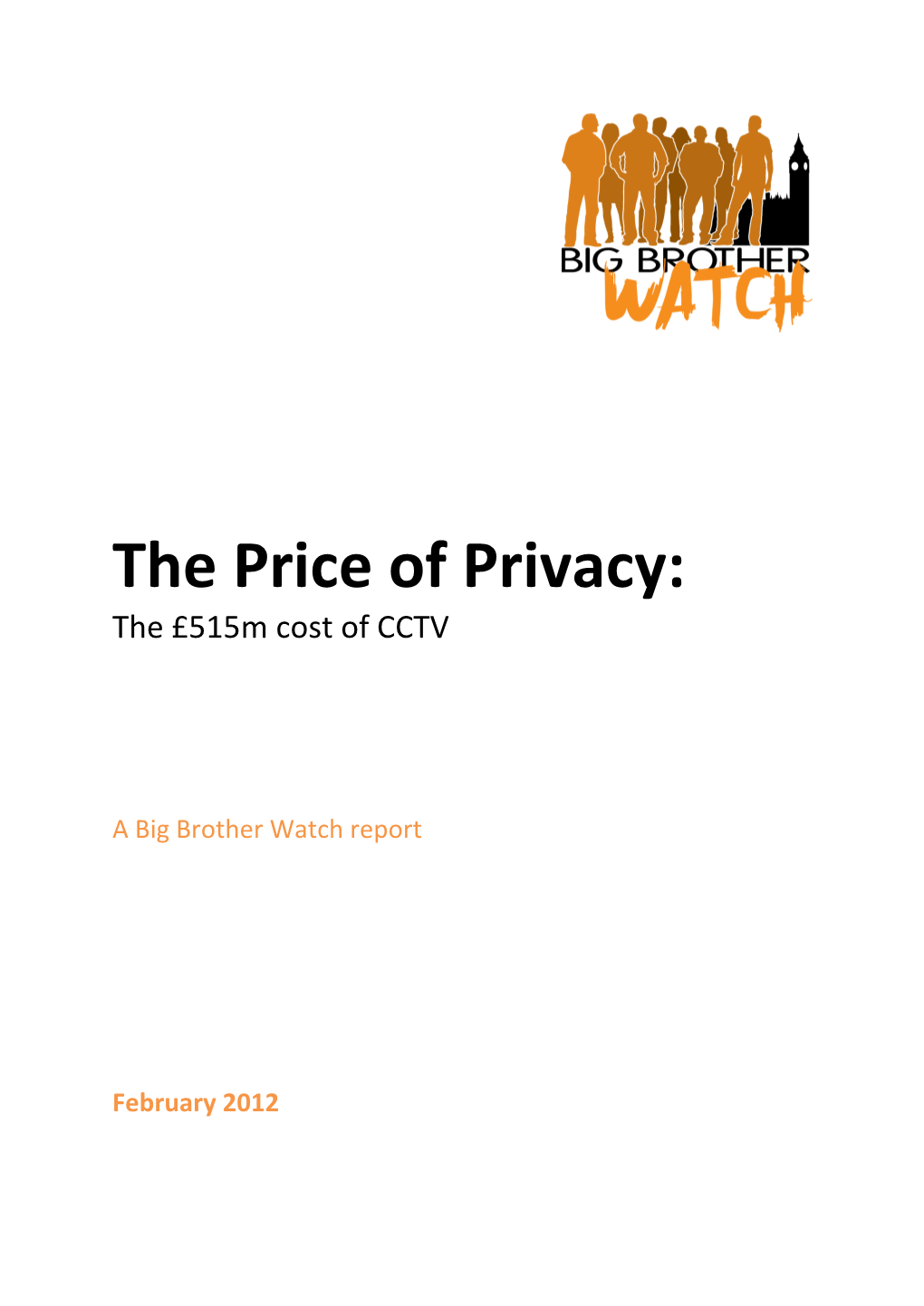 The Price of Privacy: the £515M Cost of CCTV