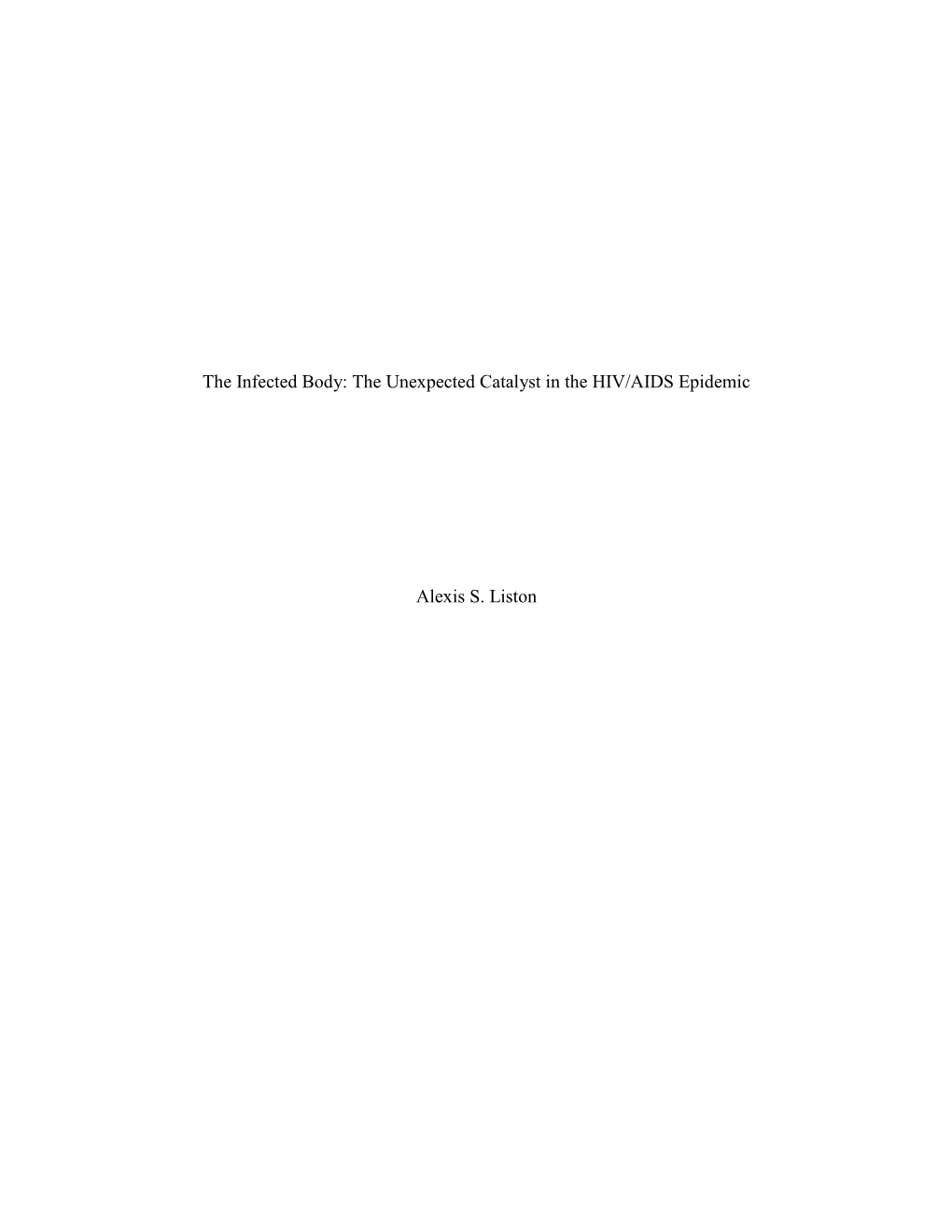 The Unexpected Catalyst in the HIV/AIDS Epidemic