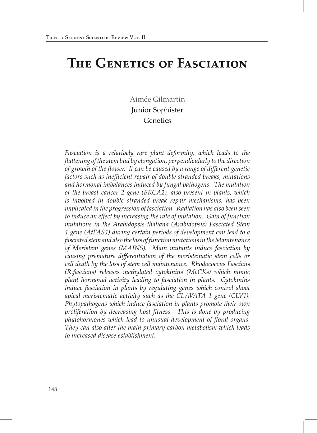 The Genetics of Fasciation