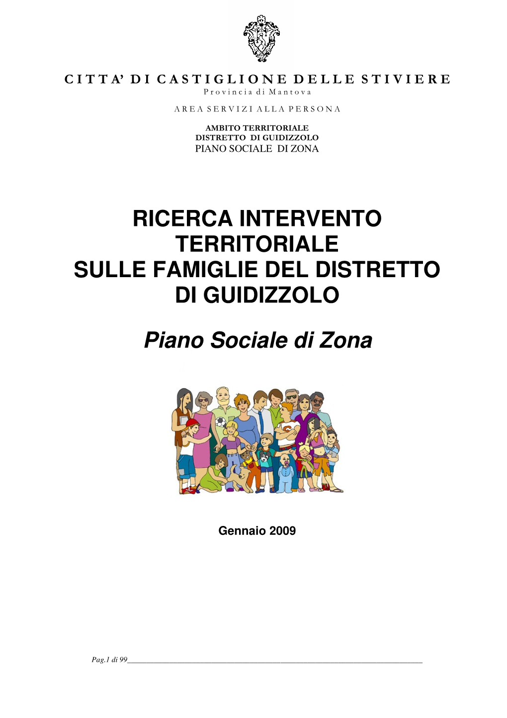 RICERCA INTERVENTO TERRITORIALE SULLE FAMIGLIE DEL DISTRETTO DI GUIDIZZOLO Piano Sociale Di Zona