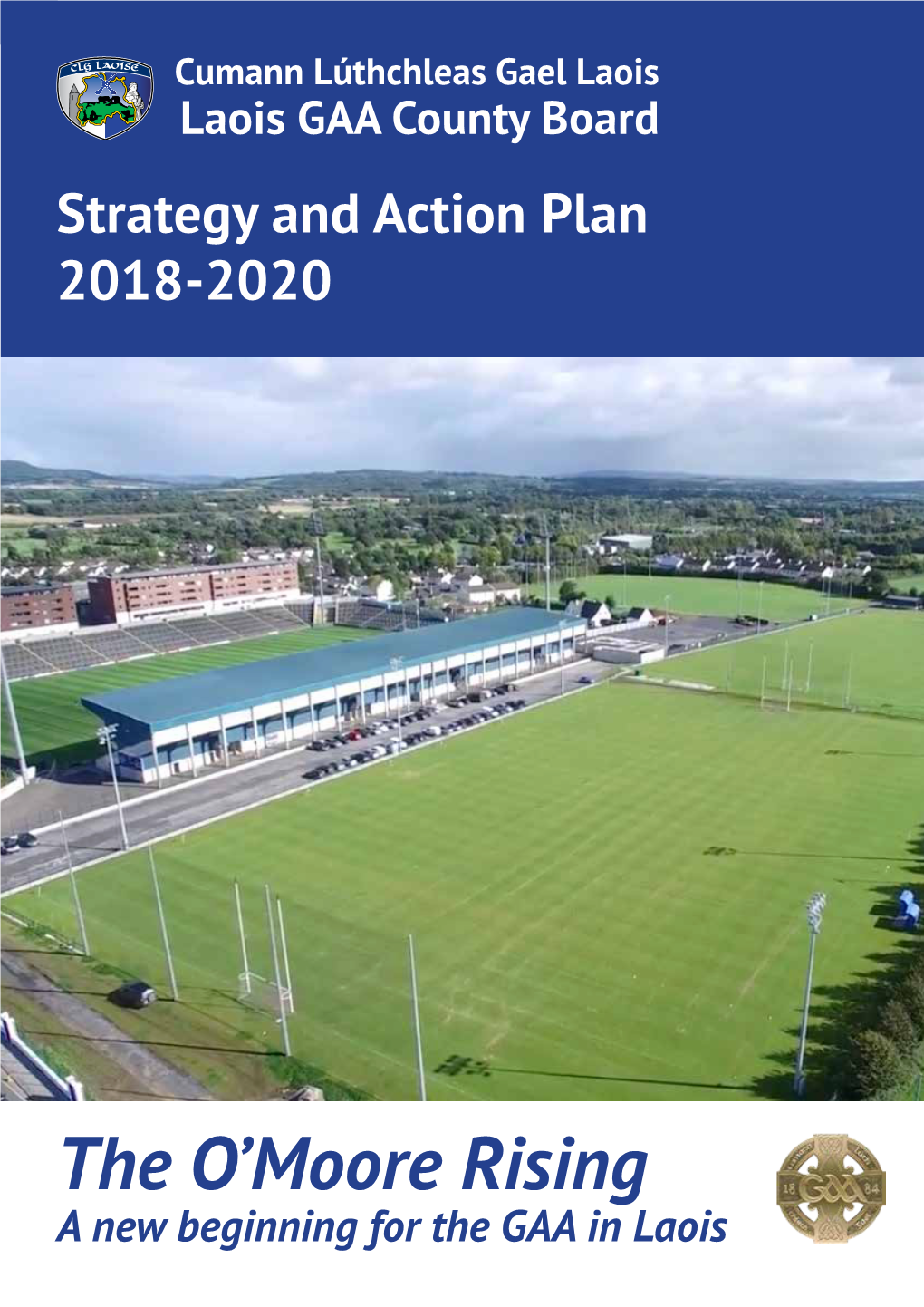 Laois GAA Strategic and Action Plan 2018-2020