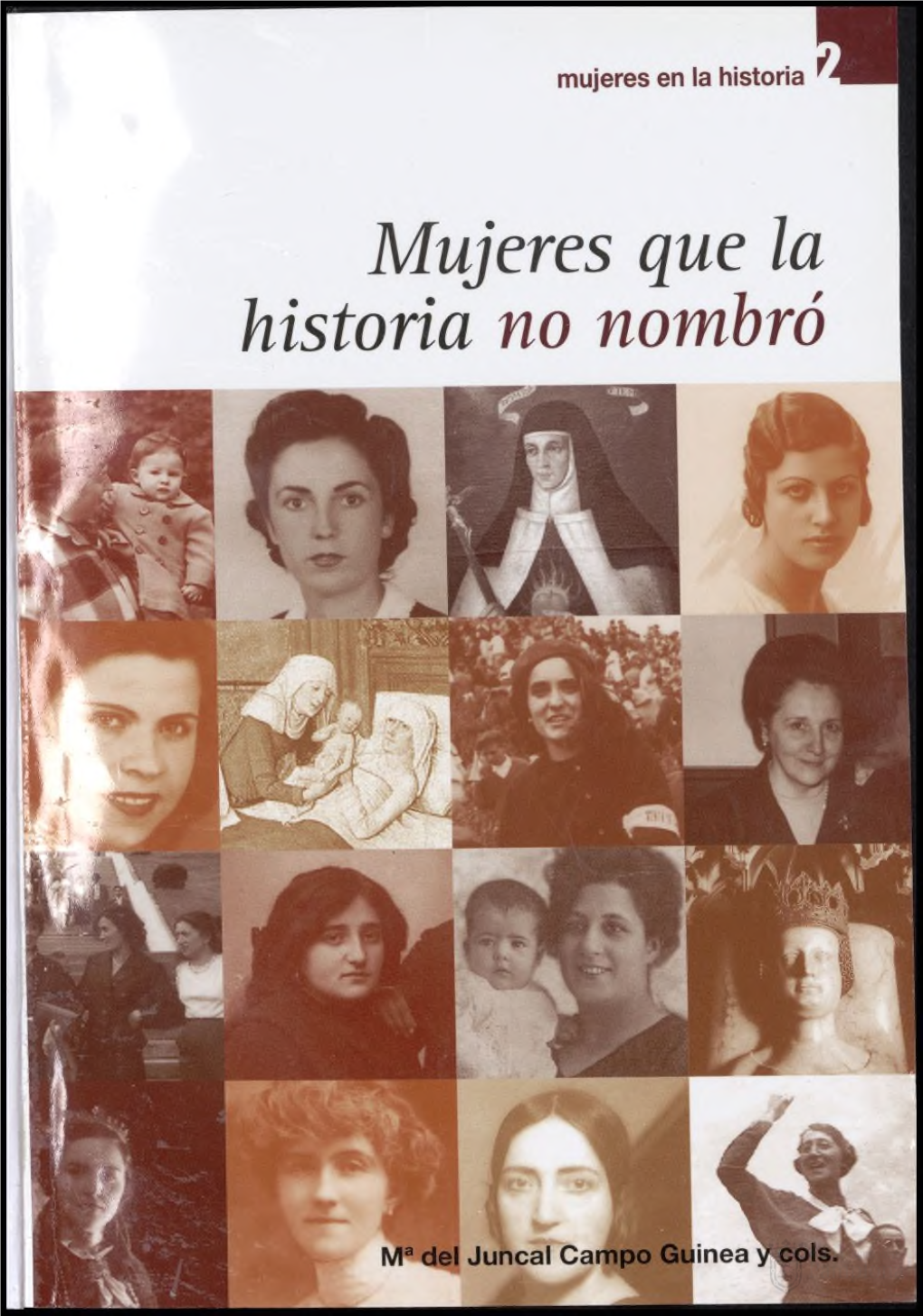 Mujeres Que La Historia No Nombró