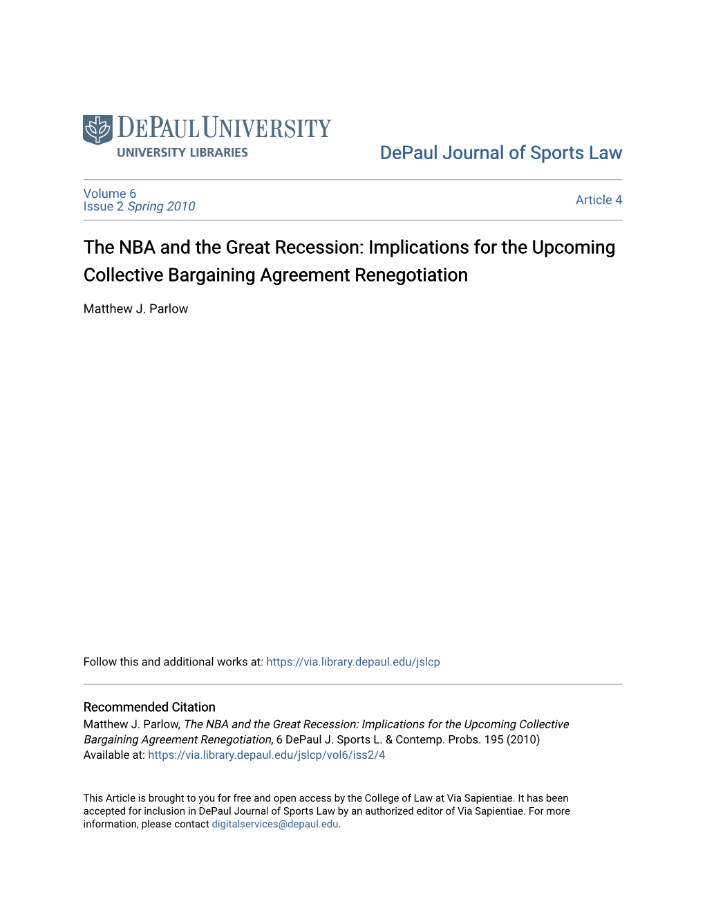 The NBA and the Great Recession: Implications for the Upcoming Collective Bargaining Agreement Renegotiation