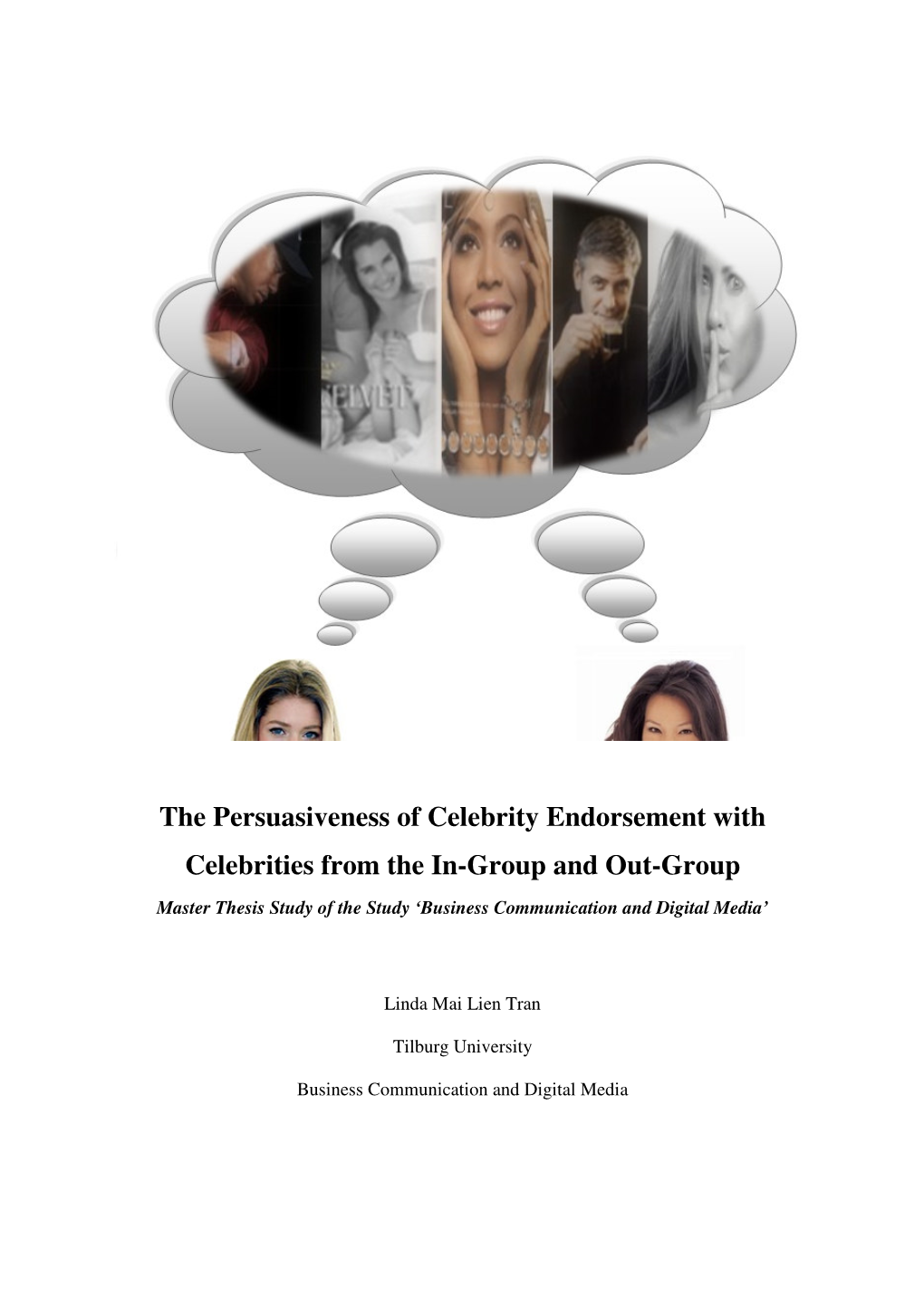 The Persuasiveness of Celebrity Endorsement with Celebrities from the In-Group and Out-Group