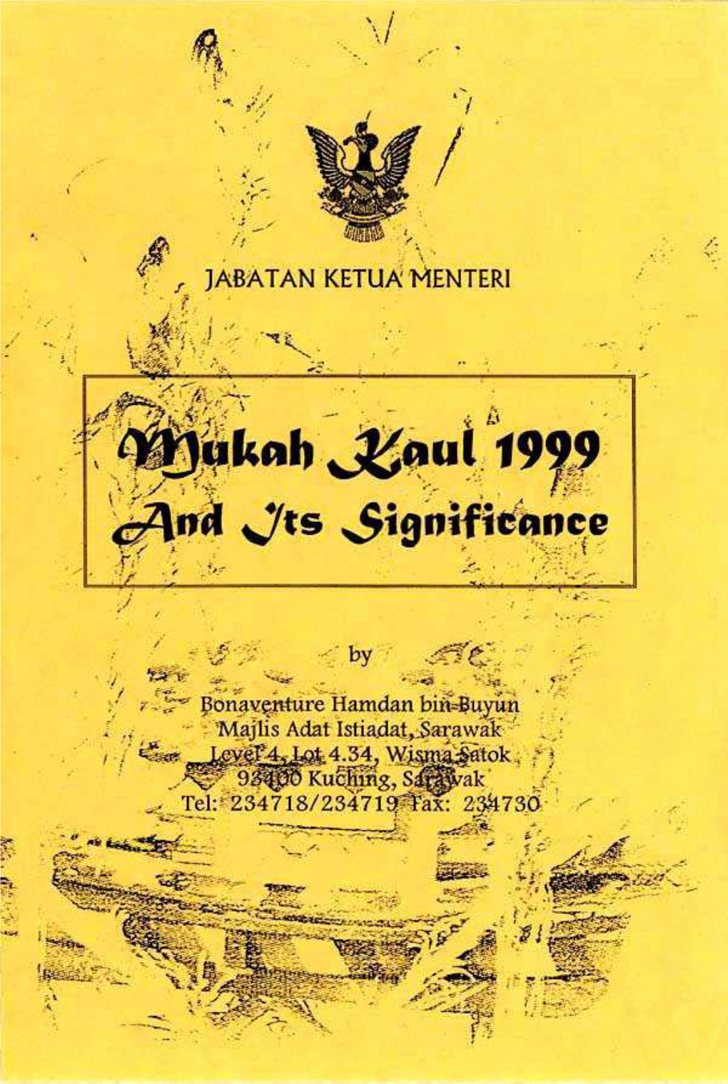 MUKAH KAUL 1999 and IT's SI6NIACANCE by Bonaventul'tl Hamdan 8U)Un