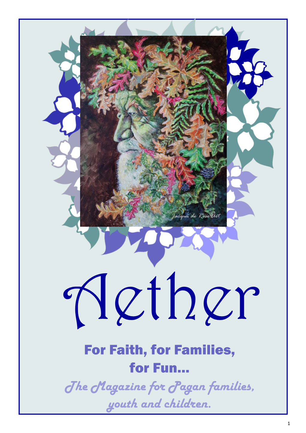 For Faith, for Families, for Fun… the Magazine for Pagan Families, Youth and Children