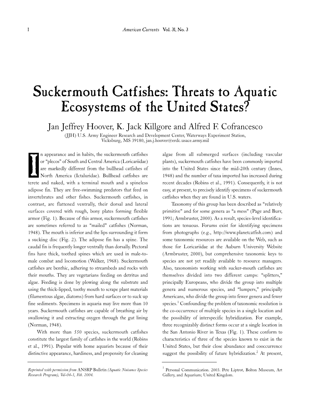 Suckermouth Catfishes: Threats to Aquatic Ecosystems of the United States? Jan Jeffrey Hoover, K