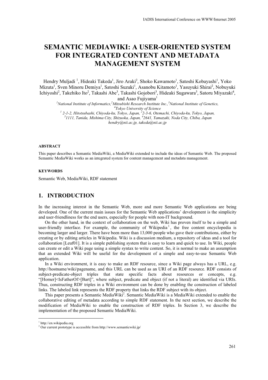 Semantic Mediawiki: a User-Oriented System for Integrated Content and Metadata Management System