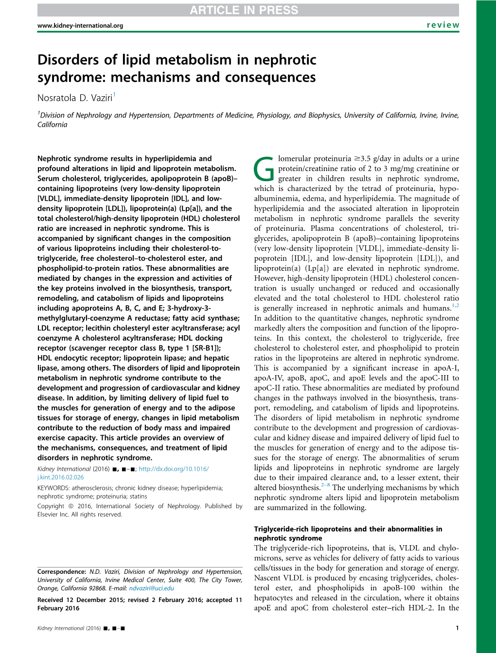 Disorders of Lipid Metabolism in Nephrotic Syndrome: Mechanisms and Consequences Nosratola D