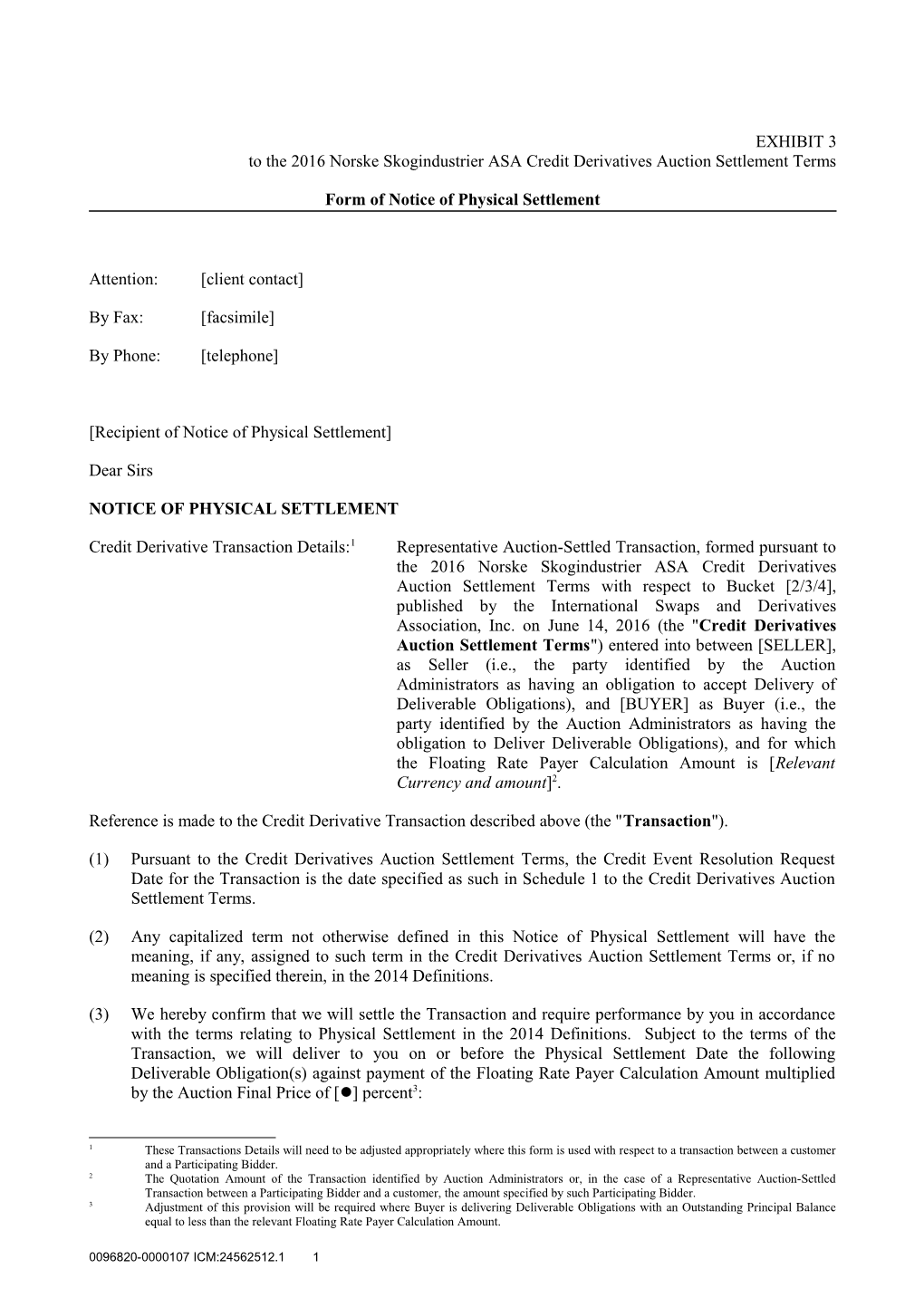 Form of Notice of Physical Settlement