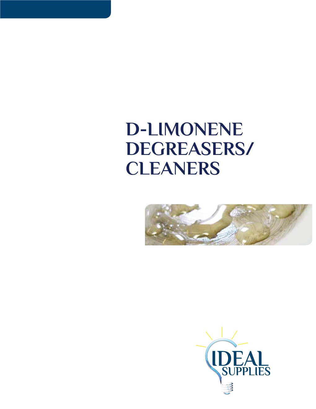 D-Limonene Degreasers/ Cleaners HAND CARE Specialty Products