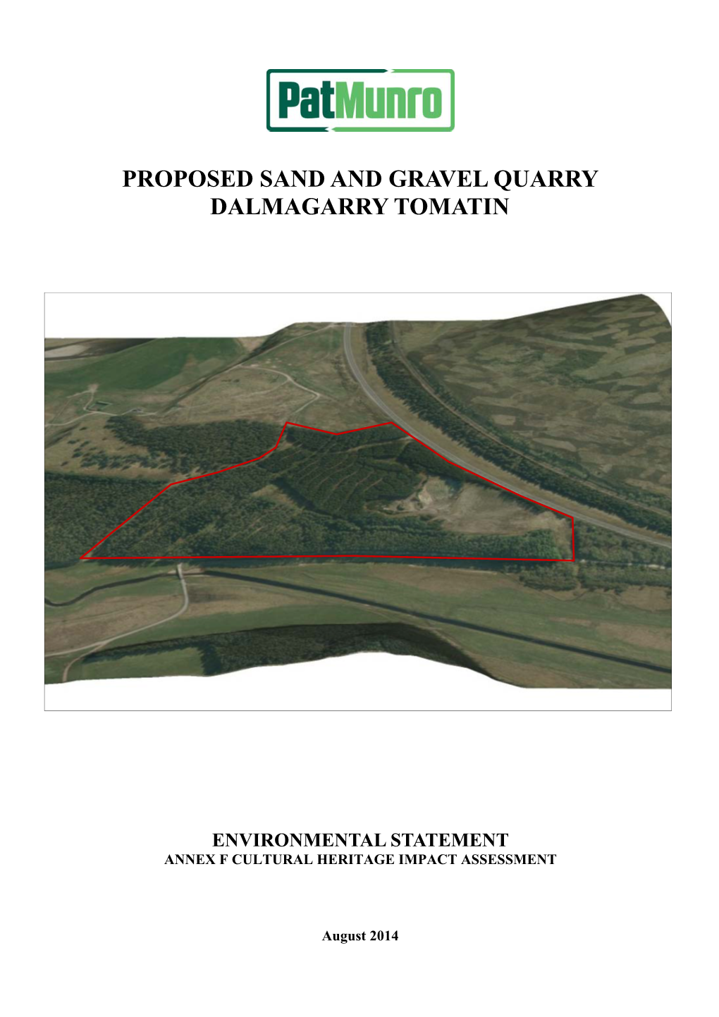 Proposed Sand and Gravel Quarry Dalmagarry Tomatin