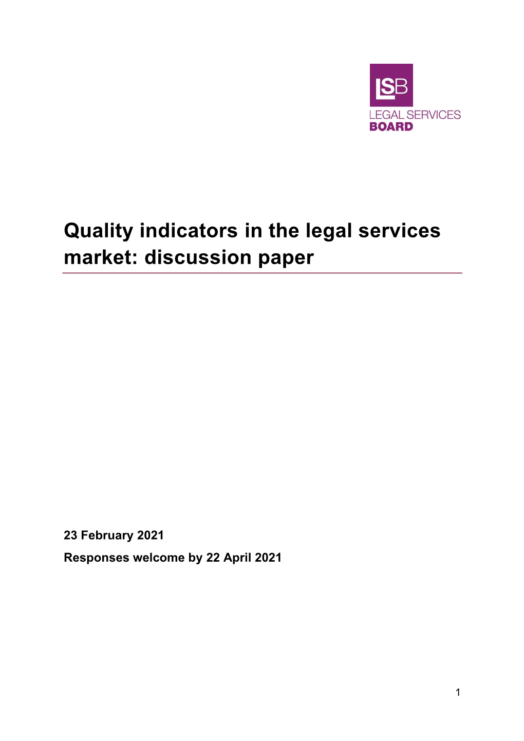 Quality Indicators in the Legal Services Market: Discussion Paper