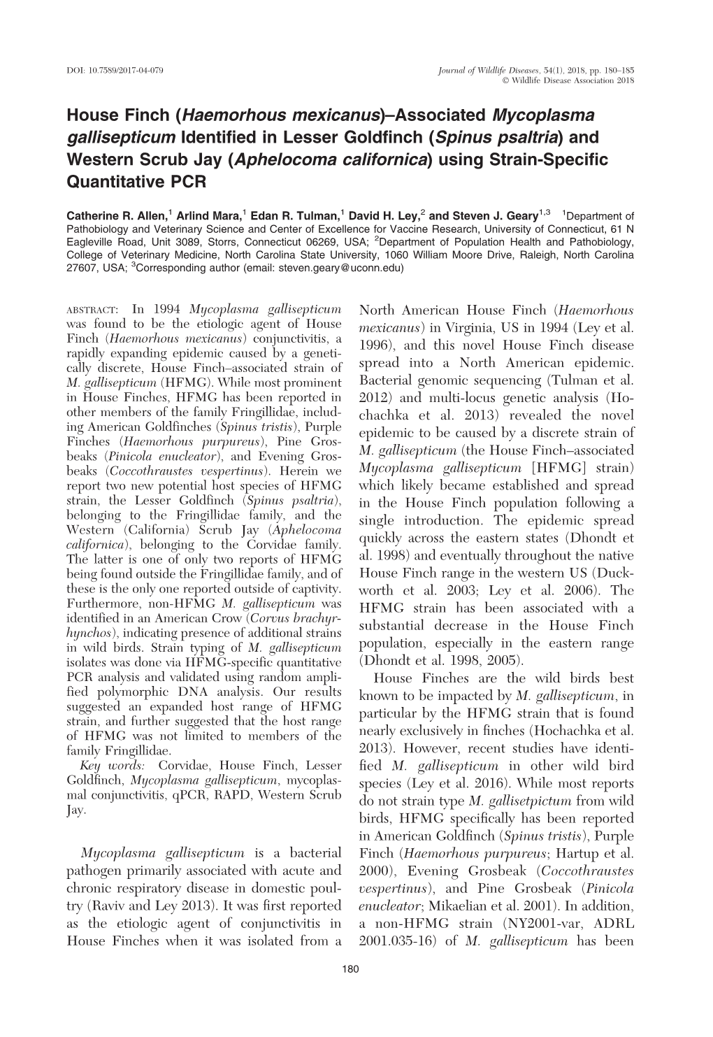 Associated Mycoplasma Gallisepticum Identified in Lesser Goldfinch