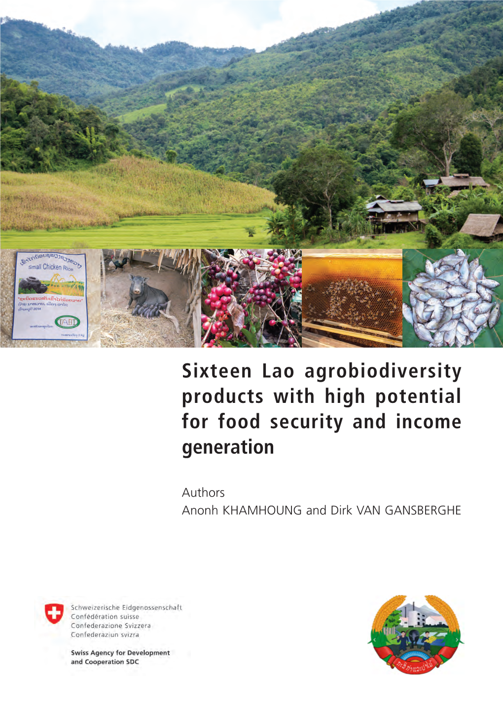 Sixteen Lao Agrobiodiversity Products with High Potential for Food Security and Income Generation