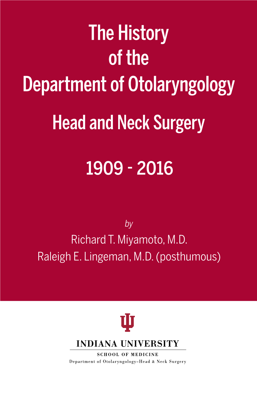 The History of the Department of Otolaryngology Head and Neck Surgery