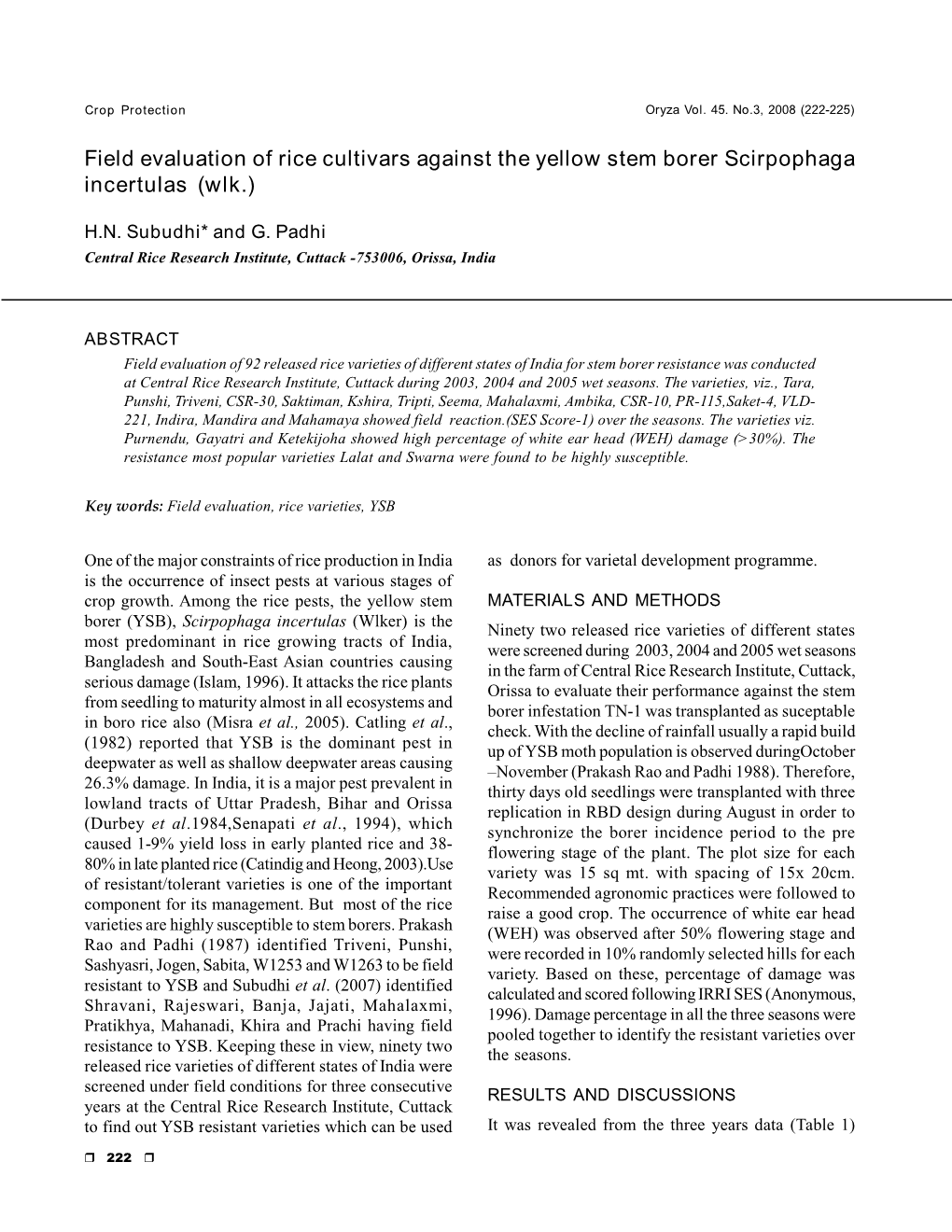 Field Evaluation of Rice Cultivars Against the Yellow Stem Borer Scirpophaga Incertulas (Wlk.)