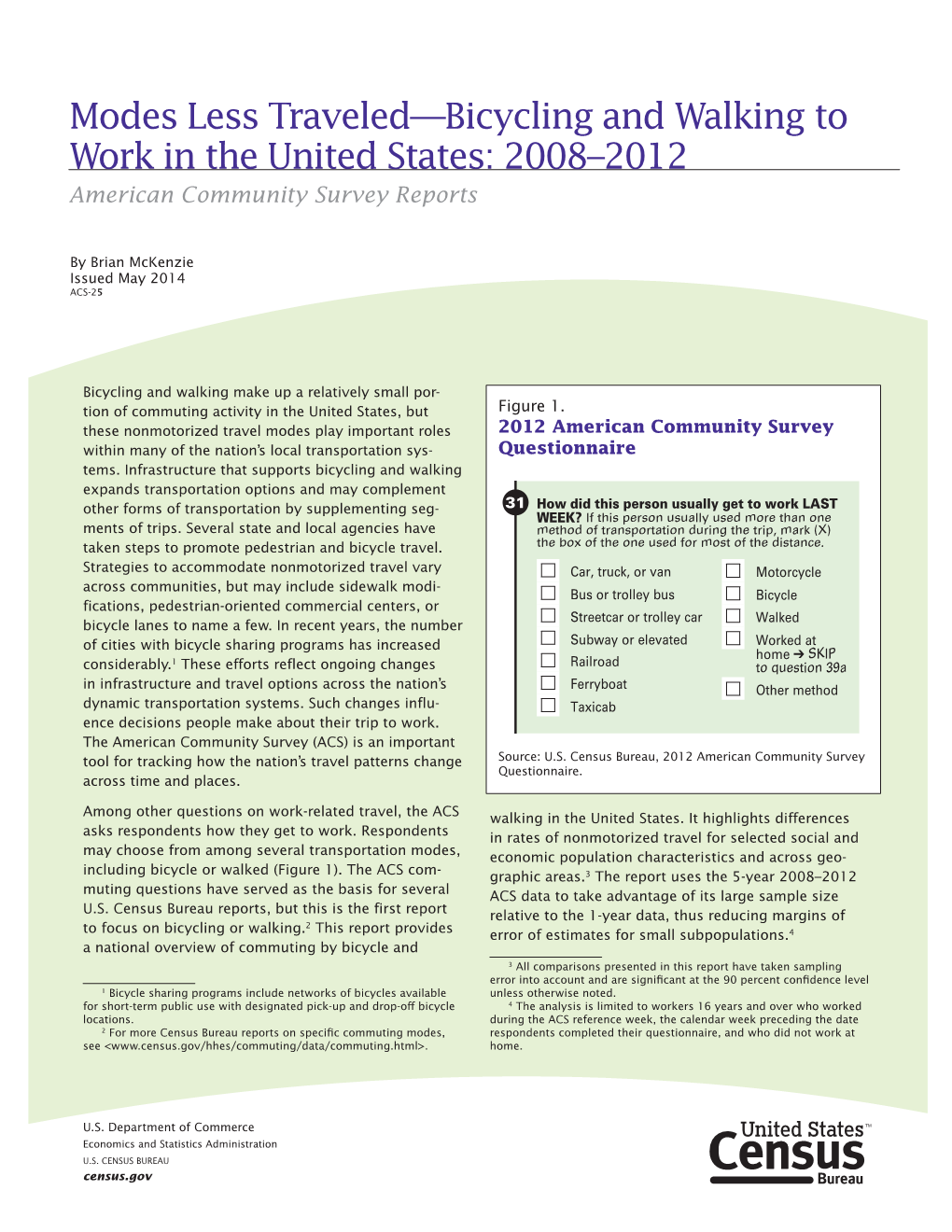 Modes Less Traveled—Bicycling and Walking to Work in the United States: 2008–2012 American Community Survey Reports