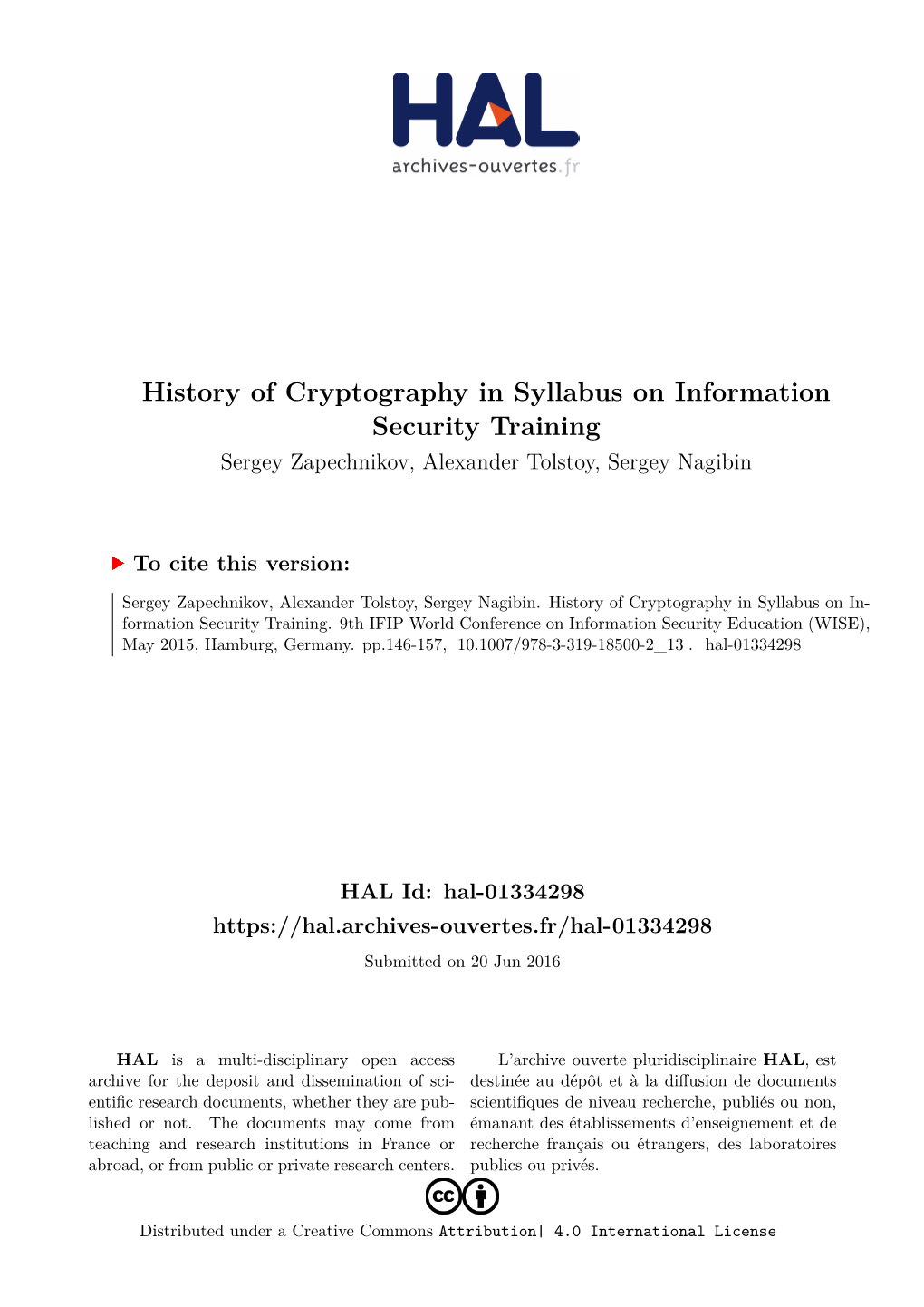 History of Cryptography in Syllabus on Information Security Training Sergey Zapechnikov, Alexander Tolstoy, Sergey Nagibin