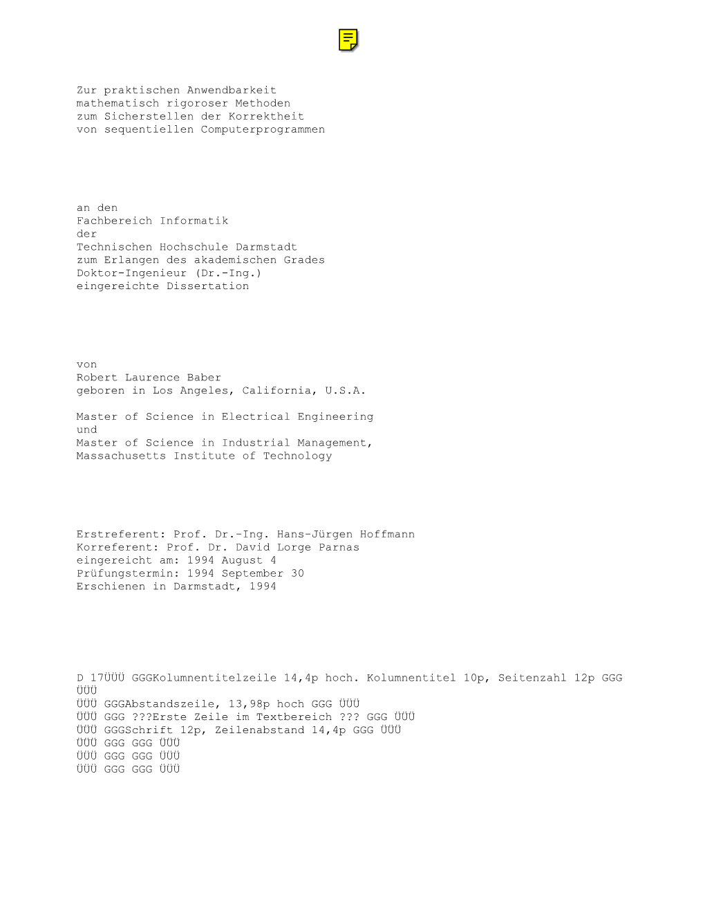 Zur Praktischen Anwendbarkeit Mathematisch Rigoroser Methoden Zum Sicherstellen Der Korrektheit Von Sequentiellen Computerprogrammen