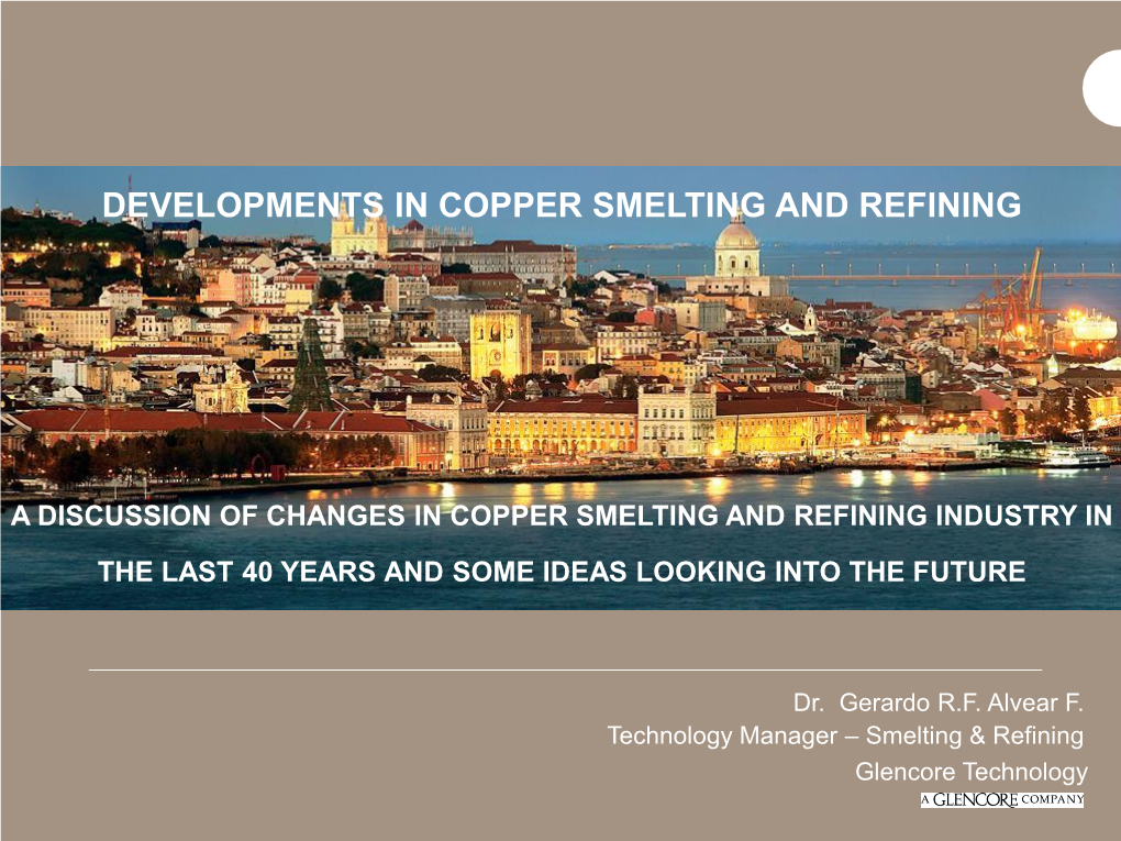 Developments in Copper Smelting and Refining