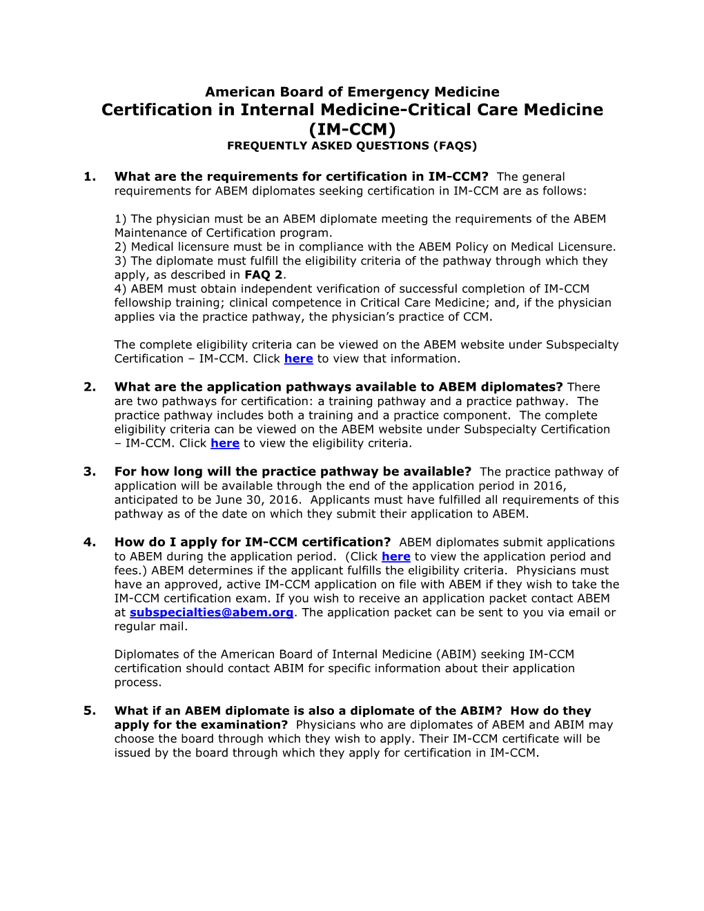 Certification in Internal Medicine-Critical Care Medicine (IM-CCM) FREQUENTLY ASKED QUESTIONS (FAQS)